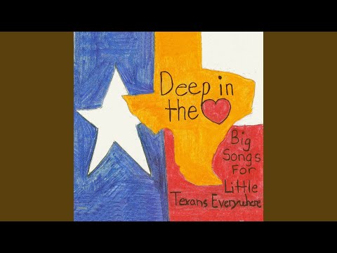 Deep In The Heart Of Texas