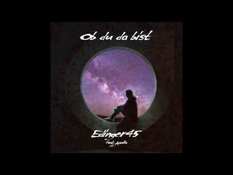 Edinger45 feat. Annika - Ob du da bist [prod.sobernap**]