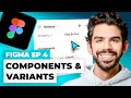 How To Use Figma Components Variants