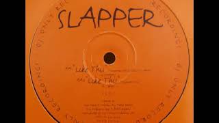 SLAPPER - LIKE THIS (Original Mix) HQwav