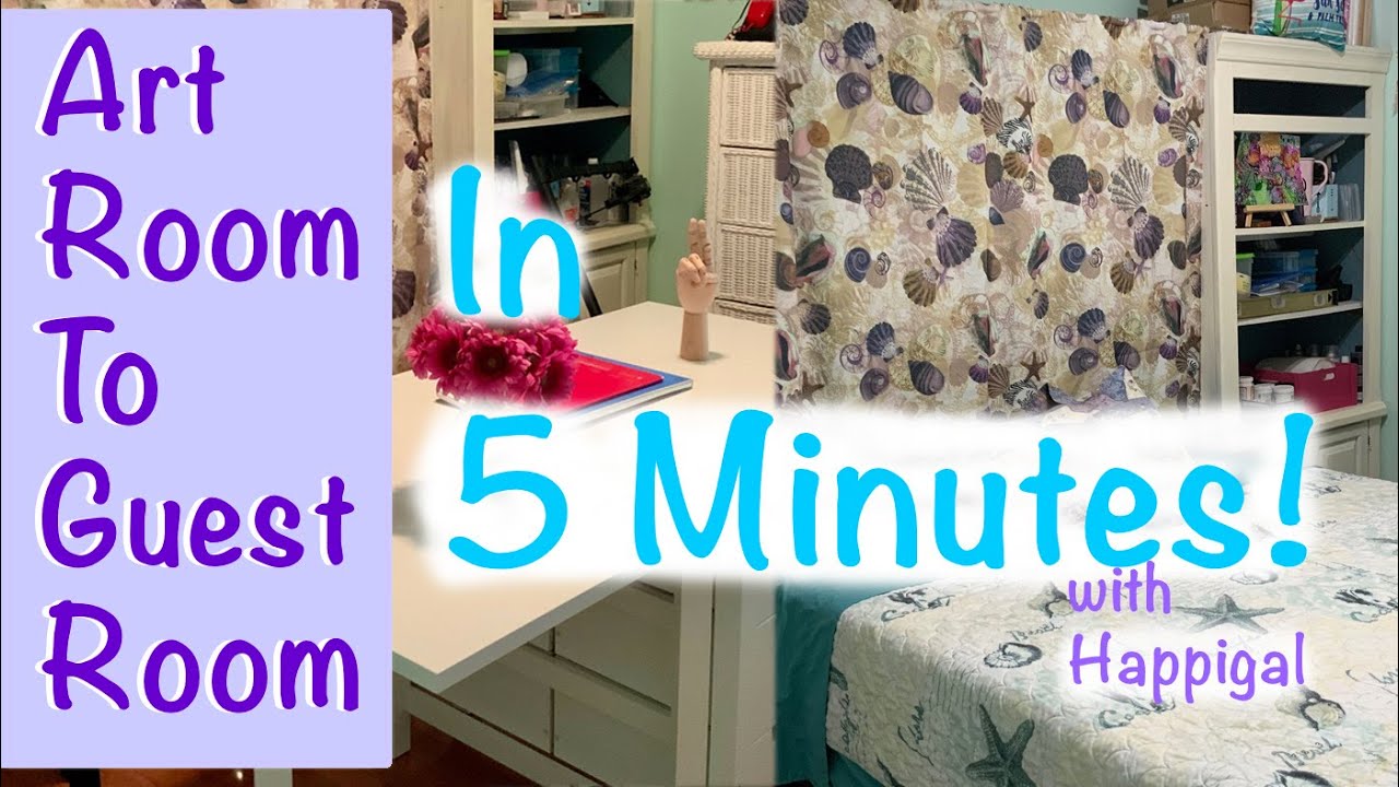 Art room to Guestroom in 5 mins!