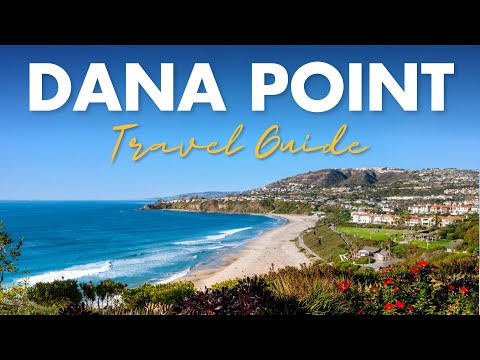 Dana Point’s Hidden Gems & Best Things to Do in 2025