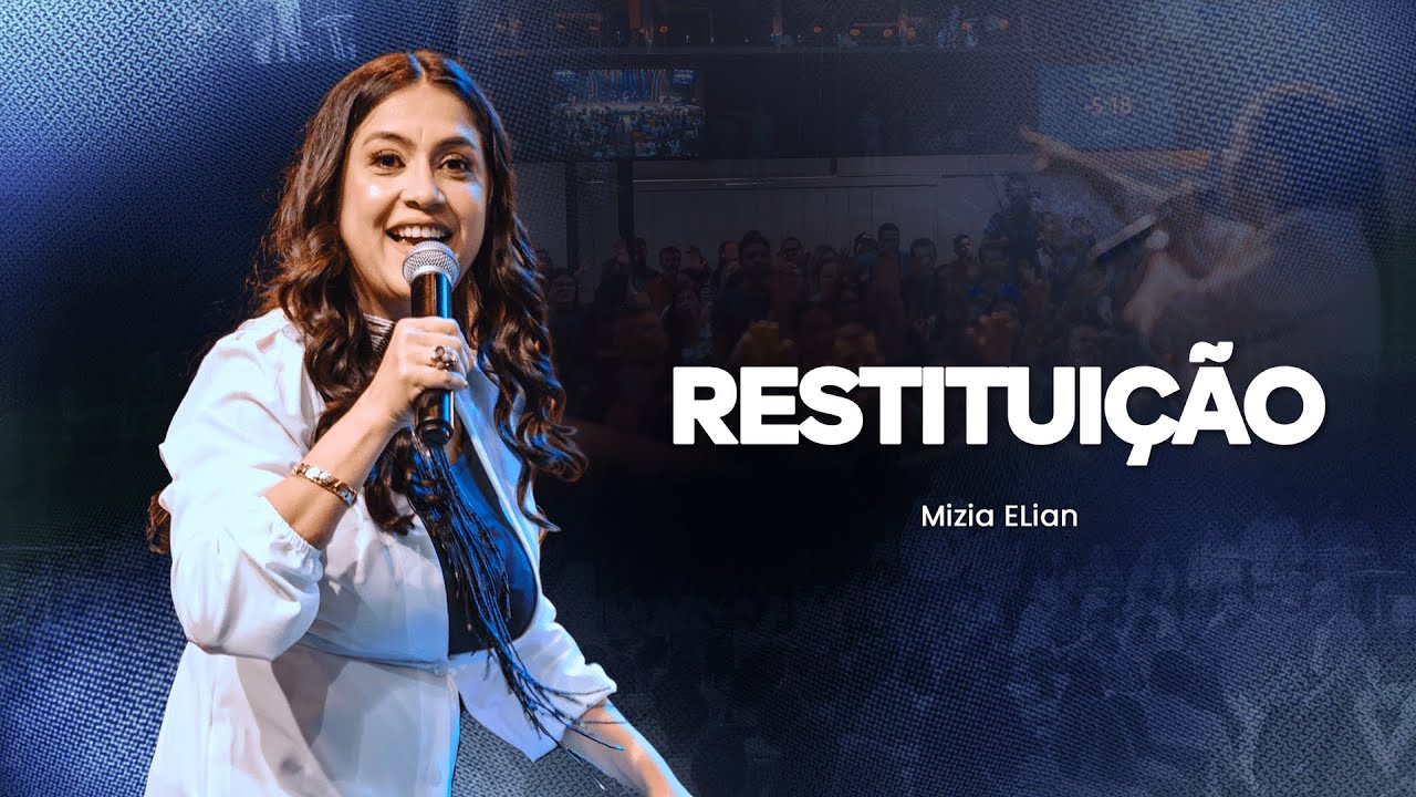 RESTITUIÇÃO | MIZIA ELIAN