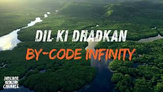 Dil Ki Dhadkan (4K Ultra HD) | Code Infinity | Hindi Romantic AI Song with Lyrics