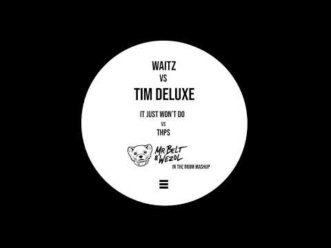 TIM DELUXE VS WAITZ - It Just Won't Do vs THPS (Mr Belt & Wezol Mashup)(Kide Remake)