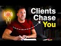 This ONE Psychological Trigger Gets Clients To Chase You