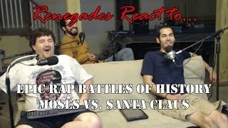 Renegades React to... Epic Rap Battles of History Moses vs. Santa Claus