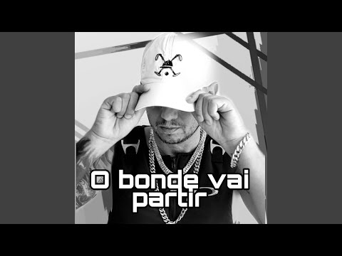 O Bonde Vai Partir