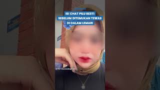 Isi Chat Pilu Resti sebelum Ditemukan Tewas dalam Lemari Kos