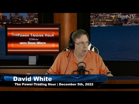 December 5th, Power Trading Hour on TFNN - 2022