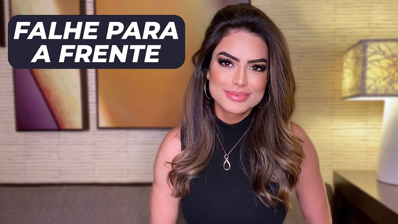 FALHE NO RESULTADO, MAS NÃO FALHE NA AÇÃO | Marinalva Callegario