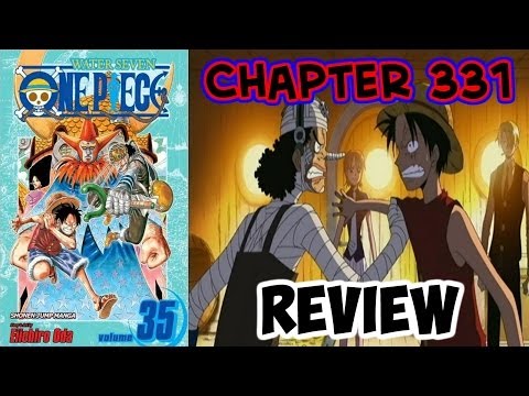 One Piece Chapter 331 Review - The Big Argument