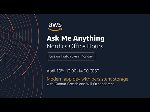 AWS Nordics Office Hours - Modern app dev with persistent storage
