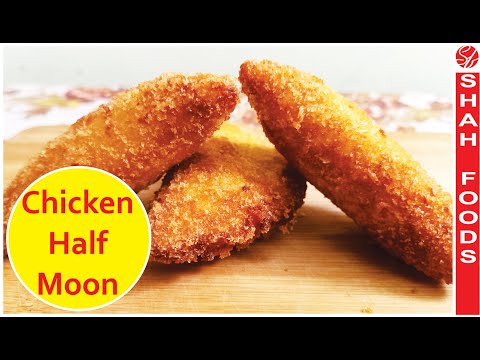 Half Moon Chicken Recipe In Urdu By Shah Foods - New Snacks Recipe 2024