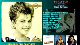 CC CATCH - LIKE A HURRICANE