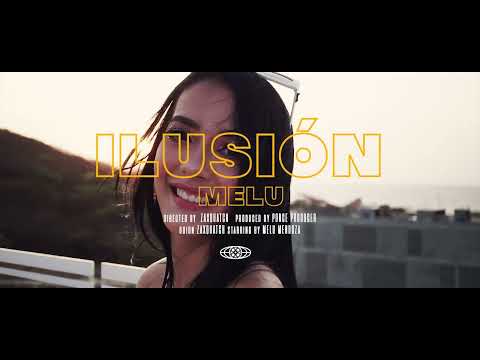 Melu - Ilusión (Official Video)