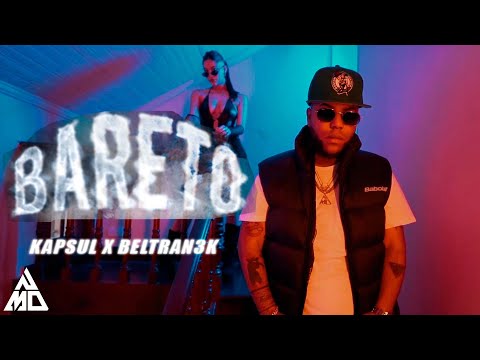 Beltran3k & @Kapsul - BARETO 💨 (Video Oficial)