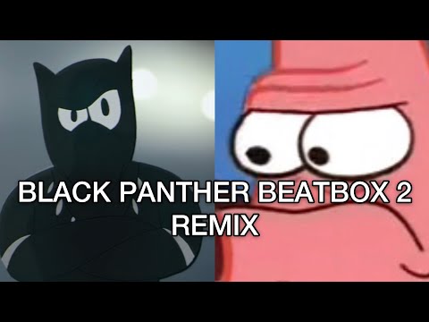 BLACK PANTHER BEATBOX SOLO 2 REMIX/COVER