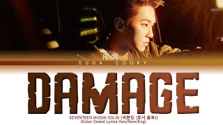 Download lagu SEVENTEEN 세븐틴 - Damage (feat. Timbaland) (HOSHI Solo) Lyrics (Color Coded Lyrics Han/Rom/Eng) mp3