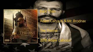 Back Then - Adam Calhoun feat  Mr. Brodnax