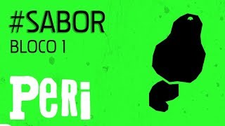 Download lagu [ PERI ] Episódio 7 - SABOR BLOCO 1 mp3