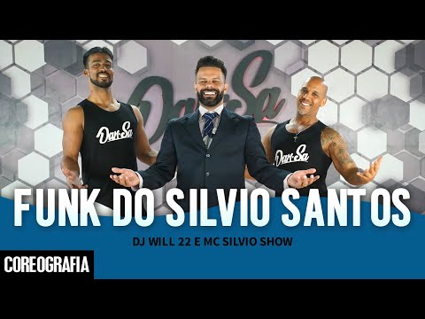 Funk do Silvio Santos (Funk do Aviãozinho) - Dj Will 22, Mc Silvio Show - Dan-Sa (Coreografia)