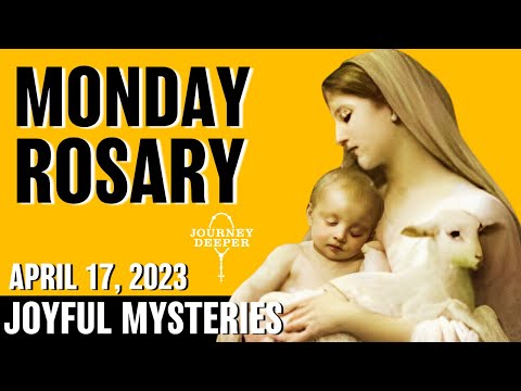 MONDAY ROSARY 🤍 April 17, 2023 🤍 JOYFUL Mysteries of the Rosary 🤍 VIRTUAL ROSARY