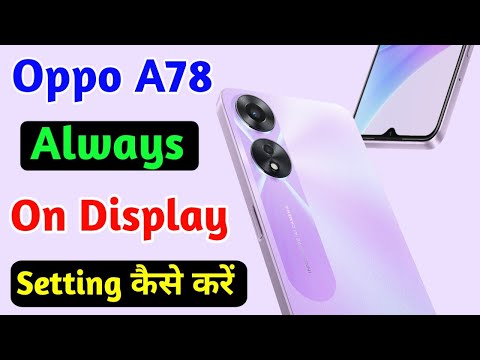 oppo a78 always on display setting, always on display setting oppo a78,how to always on display