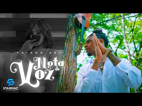 Yaikon Key - Nota De Voz (Video Oficial)