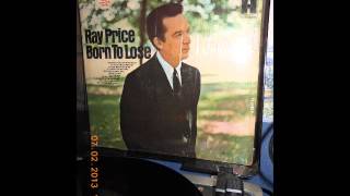 Ray Price--- Your heart Is Too Crowded