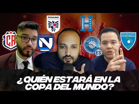 DEBATE POR ELIMINATORIAS DE CONCACAF AL MUNDIAL 2026: ¿QUIEN ESTARÁ EN AL COPA DEL MUNDO?