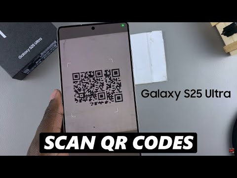 How To Scan QR Code With Samsung Galaxy S25 / S25 Ultra