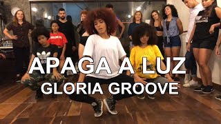 Gloria Groove - Apaga a Luz / COREOGRAFIA de PH Martins