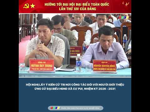 hoi-nghi-lay-y-kien-cu-tri-noi-cong-tac-doi-voi-nguoi-gioi-thieu-ung-cu-dai-bieu-hdnd-xa-cu-pui-nhiem-ky-2026-2031