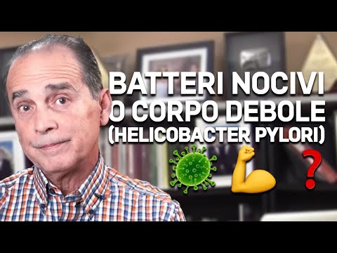 #818 Batteri nocivi o corpo debole (Helicobacter pylori)