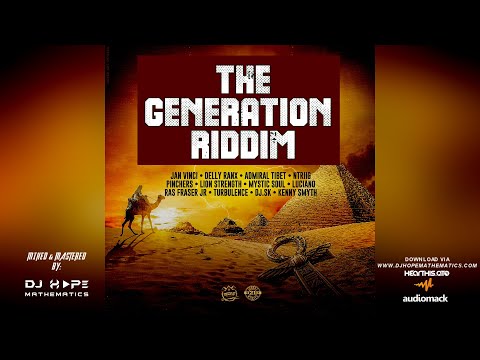 The Generation Riddim Mix (August 2022) - DJ Hope Mathematics (Butler House Records) Various Artists