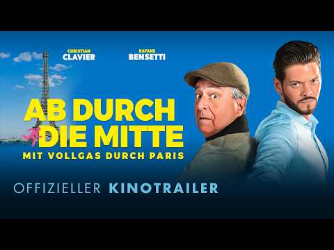 Ab durch die Mitte - Mit Vollgas durch Paris | Deutscher Trailer | Ab 4. Juni nur im Kino!