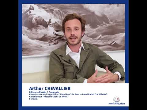 [2021, leur Année Napoléon] Arthur Chevallier