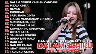 Download lagu DALAM SEPIKU KAULAH CANDAKU, SHINTA ARSHINTA LALA WIDY FULL ALBUM TERBARU, DANGDUT KOPLO VIRAL 2025 mp3 Download lagu DALAM SEPIKU KAULAH CANDAKU, SHINTA ARSHINTA LALA WIDY FULL ALBUM TERBARU, DANGDUT KOPLO VIRAL 2025 mp3