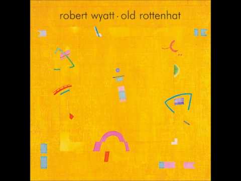 Robert Wyatt - Gharbzadegi