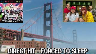 Watch Dogs 2 Soundtrack:Direct Hit - &quot;Forced To Sleep&quot;