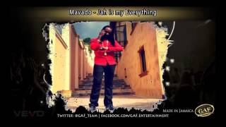 Mavado - Jah Is My Everything [Afterlife Riddim] March 2013 | @GAF_Team