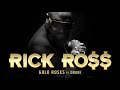 Rick Ross Gold Roses Ft Drake Audio