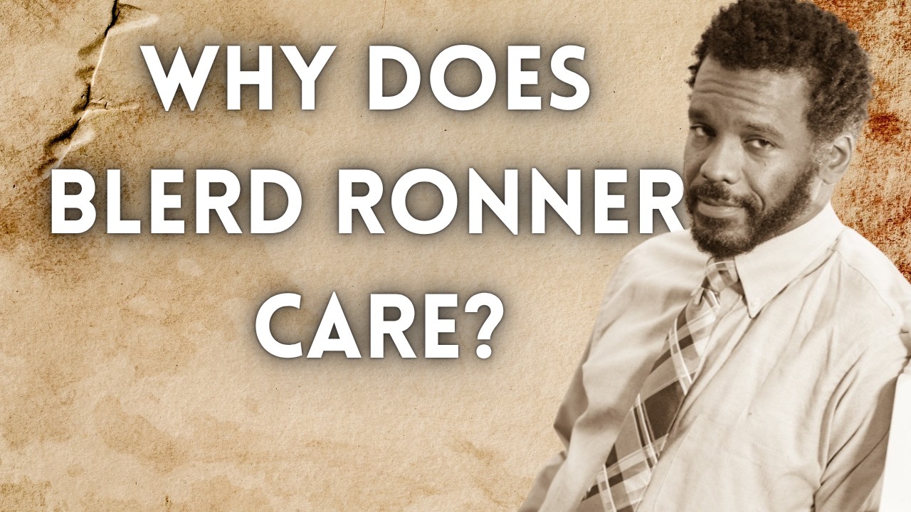 Why Does Ron Dawson (Blerd Ronner) Care?