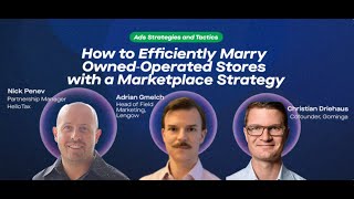 DH Summit 2022: How to Efficiently Marry Owned-Operated Stores With a Marketplace Strategy