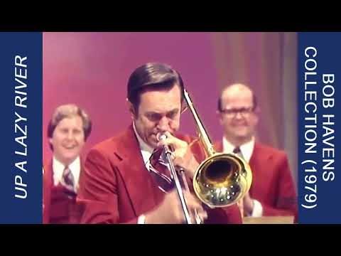 Bob Havens, Trombone: "Up a Lazy River" - Lawrence Welk Show from 1979
