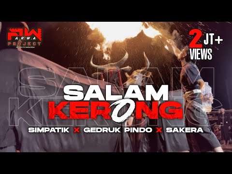 DJ BANTENGAN SALAM KERONG‼️ VERSI SIMPATIK X SAKERA X GEDRUK PINDO FULL GAYENG @ARWAPROJECT
