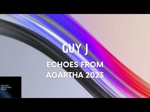 Guy J | Echoes from Agartha 2023