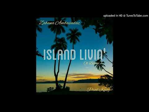 Zabana Ambassadas X Bibao-Island Livin'