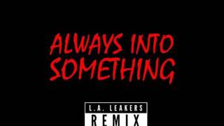 Stalley featuring Ty Dolla, Casey Veggies, and Kurupt - “Always Into Something (L.A. Leakers Remix)”